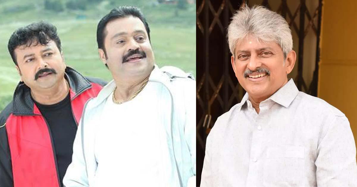 I didn’t come for Jayaram’s project, I told Suresh Gopi to be the protagonist, Rajasenan was shocked-K.  Radhakrishnan