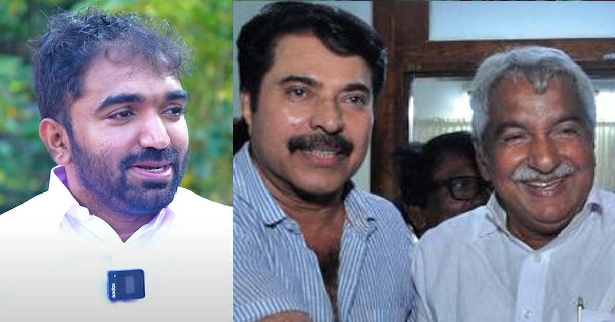 Chandy Oommen Shares Memories of Oommen Chandy and Talks About Mammootty