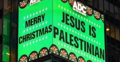 'യേശു ഫലസ്തീനി'; ക്രിസ്മസ് സന്ദേശവുമായി ടൈംസ് സ്‌ക്വയറിലെ പരസ്യബോര്‍ഡ്