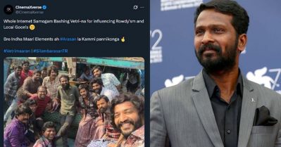 തമിഴ്‌നാട്ടിലെ വയലന്‍സിന് കാരണം വെട്രിമാരന്റെ സിനിമകളെന്ന് വലതുപക്ഷ പേജുകള്‍, ട്രോളിലൂടെ മറുപടി നല്‍കി തമിഴ് പേജുകള്‍