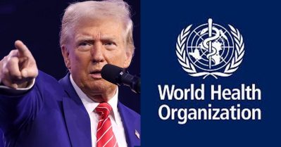 ലോകാരോഗ്യ സംഘടനയിൽ നിന്നും പിന്മാറി അമേരിക്ക