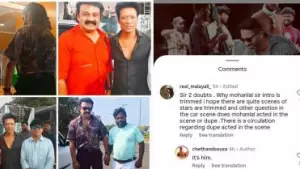 അഭിനയിച്ചത് ഡ്യൂപ്പല്ല, ലാലേട്ടന്‍ തന്നെ; സ്ഥിരീകരിച്ച് ആക്ഷന്‍ കൊറിയോഗ്രാഫര്‍