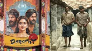 എന്തുകൊണ്ടാണ് ‘ഡൊറോത്തി’ക്കെതിരെ ഇത്രയും നെഗറ്റീവ് പ്രതികരണം? കാരണം സിനിമ മാത്രമല്ല