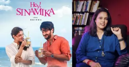 കഥ പറഞ്ഞു കഴിഞ്ഞയുടനേ കണ്ണിന് മുന്നില്‍ തെളിഞ്ഞത് ദുല്‍ഖര്‍; ഹേ സിനാമികയെ പറ്റി ബൃന്ദ മാസ്റ്റര്‍