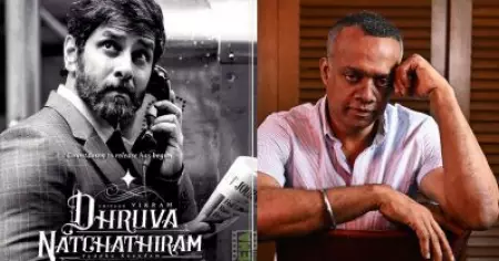ധ്രുവ നച്ചത്തിരത്തിന്റെ കടങ്ങള്‍ വീട്ടാന്‍ എന്നെ ഒരുപാട് സഹായിച്ച സിനിമ, പ്രശ്‌നങ്ങളെല്ലാം അവസാനിക്കാറായി: ഗൗതം വാസുദേവ് മേനോന്‍