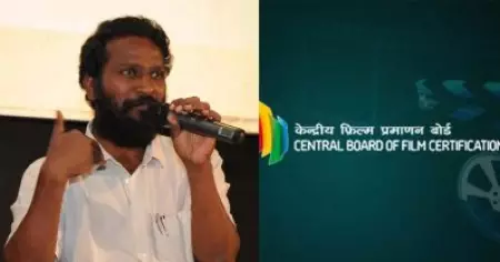 തെറിവിളിയൊക്കെ കട്ട് ചെയ്യാതെ ഉപയോഗിക്കാന്‍ സമ്മതിക്കുന്ന സെന്‍സര്‍ ബോര്‍ഡ് കമ്മ്യൂണിസ്റ്റ് കൊടി ബ്ലര്‍ ചെയ്യാന്‍ ആവശ്യപ്പെട്ടു: വെട്രിമാരന്‍
