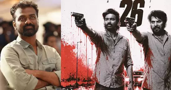 ട്രൂ ക്രൈം ഴോണറില്‍ ഒരുക്കിയ ഇമോഷണല്‍ ഡ്രാമയാണ് ഓം; ധനുഷ്-മമ്മൂട്ടി ചിത്രത്തെ കുറിച്ച് സംവിധായകന്‍ രാജ്കുമാര്‍ പെരിയസ്വാമി