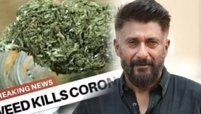 ‘കഞ്ചാവ് കൊറോണ വൈറസിനെ ഇല്ലാതാക്കും, നിയമവിധേയമാക്കണം’; അവകാശവാദവുമായി സംഘപരിവാര്‍ അനുകൂല സംവിധായകന്‍