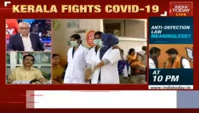ഇന്ന് കേരളം ചിന്തിക്കുന്നതുപോലെ നാളെ ഇന്ത്യ മുഴുവന്‍ ചിന്തിക്കട്ടെ; കേരളത്തിന്റെ കൊവിഡ് 19 പ്രതിരോധത്തെ പ്രകീര്‍ത്തിച്ച് ഇന്ത്യാ ടുഡേ ചര്‍ച്ച