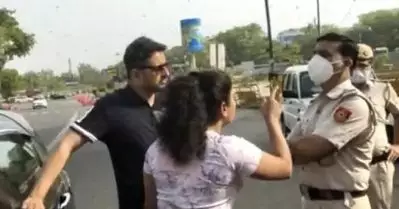 ഞാന്‍ എന്റെ ഭര്‍ത്താവിനെ ഉമ്മവെയ്ക്കും, നിങ്ങള്‍ക്കെന്നെ തടയാന്‍ പറ്റുമോ? വാരാന്ത്യ കര്‍ഫ്യൂ ലംഘിച്ച് ദമ്പതികള്‍; അറസ്റ്റ് ചെയ്ത് ദല്‍ഹി പൊലീസ്