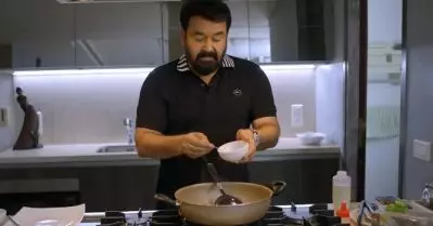 ഇതില്‍ വെള്ളം ഒഴിക്കാനേ പാടില്ല, അടിയില്‍ പിടിച്ചാല്‍ മാത്രം കുറച്ച് ഒഴിച്ചു കൊടുത്തേക്ക്; രസകരമായ കുക്കിങ്ങ് വീഡിയോയുമായി മോഹന്‍ലാല്‍