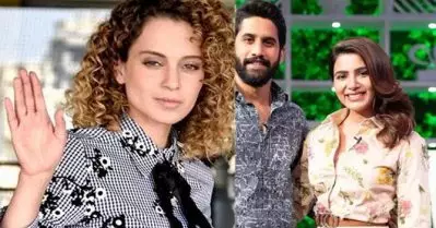 വസ്ത്രങ്ങള്‍ പോലെ സ്ത്രീകളെ മാറ്റി, ഉറ്റസുഹൃത്തുക്കളാണെന്ന് പറയുന്ന ഒന്നിനും കൊള്ളത്തവന്മാരോട് ദയ കാണിക്കരുത്; സാമന്ത- നാഗചൈതന്യ വിവാഹമോചനത്തില്‍ കങ്കണ