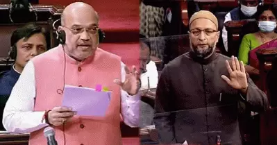 ദയവായി ഇസെഡ് പ്ലസ് കാറ്റഗറി സുരക്ഷ സ്വീകരിച്ചാലും; ഉവൈസിയോട് അമിത് ഷാ