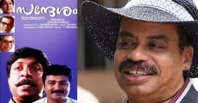 സന്ദേശത്തിനോടുള്ള ദേഷ്യം കാരണം ഇപ്പോഴും ആളുകള്‍ തെറി വിളിക്കാറുണ്ട്: സത്യന്‍ അന്തിക്കാട്