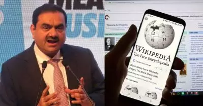 അദാനിക്കായി പണം വാങ്ങി പി.ആർ നടത്തി ലേഖകർ; ഹിൻഡൻബർ​ഗിന് പിന്നാലെ അദാനിക്ക് തലവേദനയായി വിക്കിപീഡിയ റിപ്പോർട്ട്