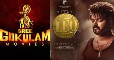 വിജയ് ചിത്രം ‘ലിയോ’യുടെ കേരള വിതരണാവകാശം ഗോകുലം മൂവീസിന്