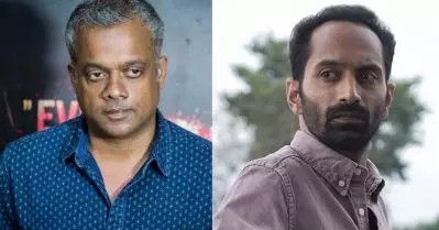 ഫഹദ് ചെയ്ത ആ വേഷം തമിഴിലെ ഒരൊറ്റ ടോപ്പ് നടന്‍ പോലും ചെയ്യില്ല, അതാണ് മലയാളവും തമിഴും തമ്മിലുള്ള വ്യത്യാസം: ഗൗതം വാസുദേവ് മേനോന്‍