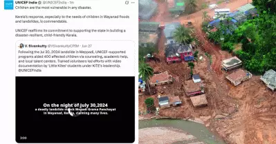 വയനാട് ദുരന്തമുഖത്തെ സംസ്ഥാന വിദ്യാഭ്യാസവകുപ്പിന്റെ ഇടപെടലിന് യൂണിസെഫിന്റെ അഭിനന്ദനം